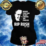 Heroes Come And Go But Legends Are Forever Rip Rush 1951 2021 Shirt Ladies tee