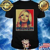 I Ain't No Circle Back Girl Kayleigh Mcenany Retro Shirt