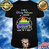 I Am A Disney Princess Unless Hogwarts Sends Me A Letter Rainbow Shirt