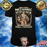 I Am A Mechanic Keep Your Tie And Desk Job I Will Keep My Tools And Testicles Skull Shirt