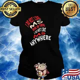 I Do Not Like Ms Here Or There I Do Not Like Ms Anywhere Shirt Ladies tee