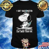 I Got Vaccinated Put I Still Want Some Of You To Stay Away From Me Snoopy Wear Mask Corona Virus Shirt