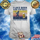 I Like Beer And Softball And Maybe Three People Vintage Shirt