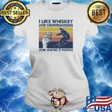 I Like Whiskey And Snowboarding And Maybe Three People Vintage Shirt Ladies tee