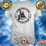 If Dirt Ain't Flyin You Ain't Tryin Horse Shirt
