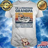 I’m A Pontoon Grandpa Like A Normal Grandpa Only Much Cooler Boating Vintage Shirt