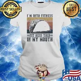 Im into fitness fitness taco in my mouth vintage Ladies tee