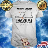 I’m Not Drunk I Have Ms Maybe I’m A Lil Drunk Multiple Sclerosis Awareness Elephant Shirt