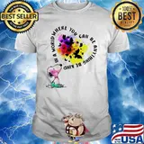 In A World Where You Can Be Anything Be Kind Snoopy Shirt