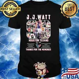 J.J.Watt Houston Texans 2011 2021 Thanks For The Memories Signature Shirt