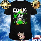 Jack May The Luck Be With You Patrick Day Shirt