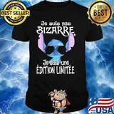 Je Suis Pas Bizarre Je Suis Une Edition Limitee Stitch Shirt