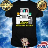 Jeepin With My Peeps shirt