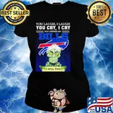 Jeff Dunham you laugh I laugh you offend my Buffalo Bills I kill you Ladies tee