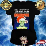 Jeff Dunham you laugh I laugh you offend my Cleveland BrownsI kill you Ladies tee