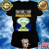 Jeff Dunham you laugh I laugh you offend my Green Bay Packers kill you Ladies tee