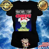 Jeff Dunham you laugh I laugh you offend my Kansas City Chiefs kill you Ladies tee