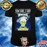 Jeff Dunham you laugh I laugh you offend my Philadelphia Eagles kill you shirt