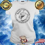 Keep It Twisted When Life Gets You Down Remember It’s Only One Down The Rest Is Up Ladies tee