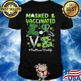 Masked And Vaccinated Love Health 95 St Patrick’s Day Shirt