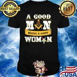 Masons A Good Man Need A Good Woman Oes Father's Day Shirt
