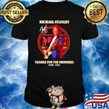 Michael Stanley thanks for the memories 1948 2021 signature shirt