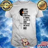 Music Life Is Like Vinyl Sometimes Woc Soc And Co And Sometimes With Oc Shirt