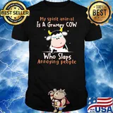 My Spirit Animal Is A Grumpy Cow Who Slaps Annoying People Shirt