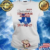 Never Underestimate A Texas Woman Who Survived Shirt Ladies tee