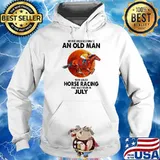 Never Underestimate An Old Man Who Loves Horse Racing And Was Born In July Moon Blood Shirt Hoodie