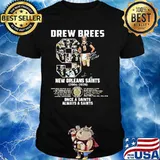 Number Nice Drew Brees New Orleans Saints 2006 2020 Once A Saint Always A Saint Signature Shirt
