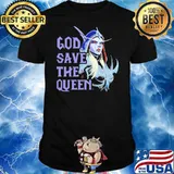 od Save The Queen Ver3 Sylvanas Windrunner Shirt