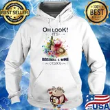 Oh Look It’s Baseball And Wine Oclock Flowers Shirt Hoodie