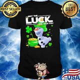 Olaf May The Luck Be With You Patrick Day Shirt