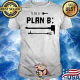 Pretty Plan A Key Plan B Shirt