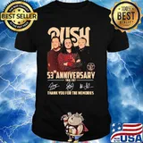 Push 53rd Anniversary 1968 2021 Thank You For The Memories Signature Shirt