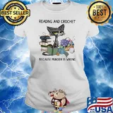 Reading And Crochet Because Murder Is Wrong Old Cat Shirt Ladies tee