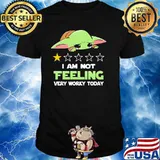 Recommend I Am Not Feeling Very Worky Today Baby Yoda Cry Shirt