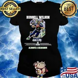 Russell Wilson 3 always a Seattle Seahawks shirts Ladies tee