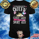Scrapbooker Queen Classy Sassy And A Bit Smart Assy Flamingo Shirt