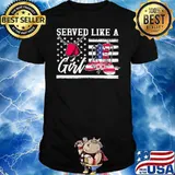 Served Like A Girl Shoes American Flag Veteran Shirt