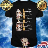 Signature Present Team Loyola Shirt