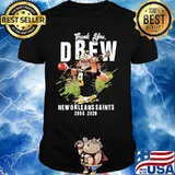 Thank You Drew New Orleans Saints 2006 2020 Shirt