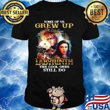 Some Of Us Grew Up Watching Labyrinth The Cool Ones Still Do Signature shirt
