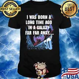 Star Wars I Was Born A Long Time Ago 50th Birthday shirt