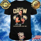 Thank You Drew Legend New Orleans Saints 2006 2020 Football Signature Shirt