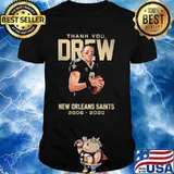 Thank You Drew New Orleans Saints 2006 2020 Shirt