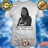 The First But Not The Last Shirt