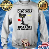 There Is No Crying In Disc Golf Just Lots Of Swearing Black Cat Sweater