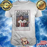Title Bay Times Elderly Florida Man Wins Super Bowl Legend Shirt